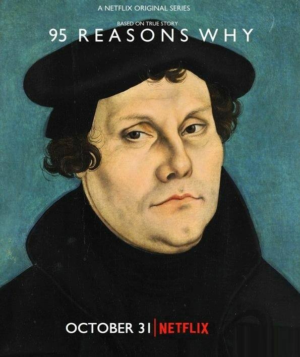 Martin Luther: 95 Reasons Why (Netflix Original)